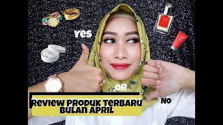 Review Produk Terbaru Oriflame Bulan April