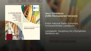 Lutoslawski  Venetian Games
