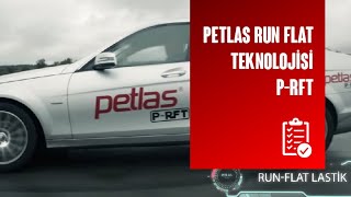 Petlas Run Flat Teknolojisi P-RFT