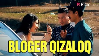 Ixlasow - Bloger qizaloq