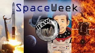 SpaceWeek 2/3/20: Solar probes, Spitzer retires, MZ's girlfriend, shady politicians - Raw Space