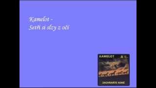 Kamelot - Setři si slzy z očí