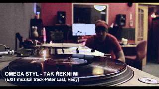 OMEGA STYL - TAK REKNI MI (Peter Last, Redy)