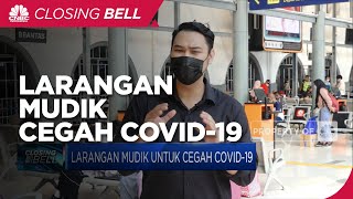 Larangan Mudik Untuk Cegah Covid-19