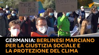 #Germania: berlinesi marciano per la giustizia sociale e la protezione del #clima