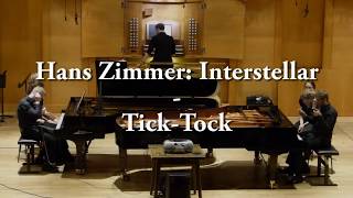 Tick-Tock - Hans Zimmer | Interstellar | Piano & Organ Cover