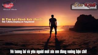 Đi Tìm Lại Chính Anh (Part 3) - Only T, Kaisoul, Kangtop, Lee Yang, Alyboy  [Lyric Video HD]