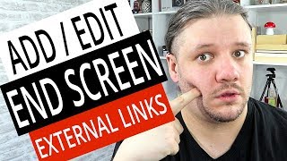 How To Add End Screen on YouTube Videos - External Links Tutorial