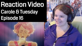 Carole & Tuesday Episode 16 Reaction