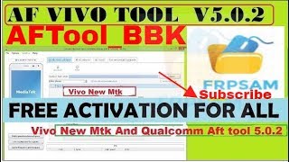 Vivo New Mtk And Qualcomm  Aft tool 5.0.2 install And Activation Free