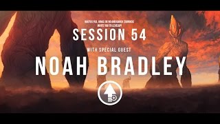 Level Up! Session 54 with NOAH BRADLEY