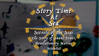 Story Time at Sea: Secrets of the Sea | Nautilus Live