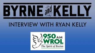 Ryan Kelly Interview - WROL 950AM Radio