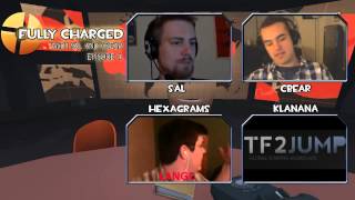 FULLY CHARGED! The TF2 podcast with Sal and Cbear! Episode 4