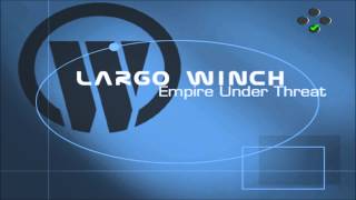 Largo Winch: Empire Under Threat OST | Freighter - Ventilation Shafts