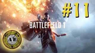 Battlefield 1 "ИЛИ ВСЕ УМРЕМ..." часть 11