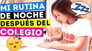 RUTINA DE NOCHE DESPUES DEL COLEGIO | Daniela Golubeva