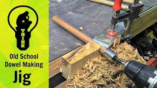 Old School Dowel Making Jig