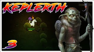 Keplerth ► #3 Поиск гоблинов