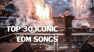 Top 30 Most Iconic Edm Songs | Rave Nation