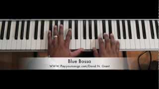 Blue Bossa/ Jazz Piano/ David Grant