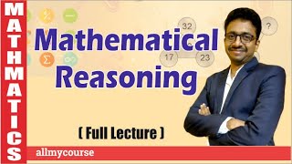Mathematical Reasoning  Full Lecture