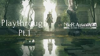 NieR Automata Playthrough PT 1-THIS GAME IS AMAZING