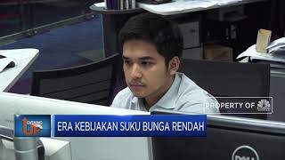 Era Kebijakan Suku Bunga Rendah