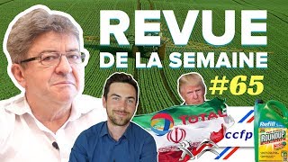 #RDLS65 : ABSOL, GLYPHOSATE, PAC, IRAN, TOTAL, PSA, COMPTES DE CAMPAGNE
