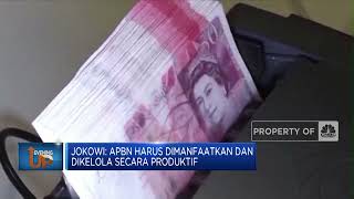 Jokowi: APBN Harus Dimanfaatkan dan Dikelola Secara Produktif