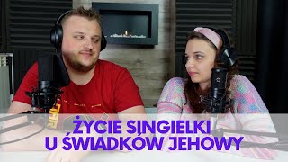 Co robią singielki u świadków Jehowy? - Czym jest prawdziwa miłość wg. jw.org v4 #164
