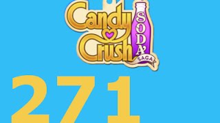 Candy Crush Soda Saga Livello 271 Level 271