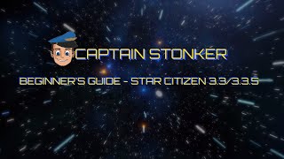 Star Citizen. Beginner's Guide