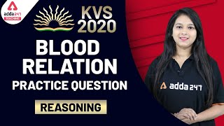 KVS 2020 | Reasoning | Blood Relation Practice Question