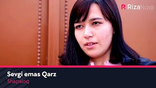 Shapaloq - Sevgi emas Qarz