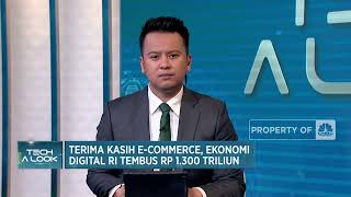 Terimakasih Ecommerce! Ekonomi Digital RI Tembus Rp1,3 T