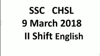 SSC CHSL 9 MARCH II SHIFT ENGLISH