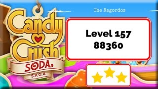 Candy Crush Soda Saga Level 157 88360 points No Boosters
