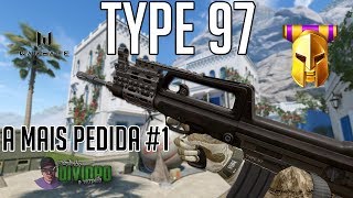 WARFACE - Type 97 / A mais pedida #1 / Desabafo ...