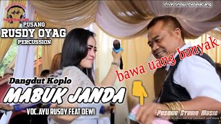 Wow ! ! ! Lihat yang joged bawa uang banyak ll Pusang Rusdy Oyag Percussion ll Mabuk Janda