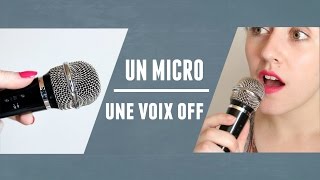 Un micro pour vos voix off