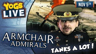 TANKS A LOT! - Hearts of Iron 4! - Armchair Admirals! - 5th November 2018