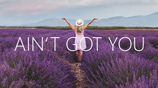 Steve Void & Louisa - Ain't Got You (Lyrics)