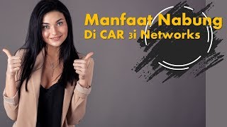 Manfaat Nabung di CAR 3i Networks