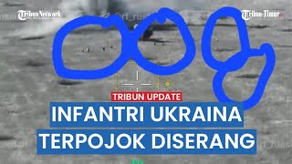 UPDATE PERANG Hari 473: Momen Sebelum 30 Prajurit Infantri Ukraina Dihabisi Peluncur Roket Ganda