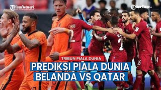 Prediksi Piala Dunia 2022, Belanda Vs Qatar Fakta Menyedihkan Tuan Rumah & di Luar Jangkauan