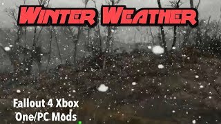 Winter Weather Fallout 4 Xbox One/PC Mods