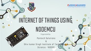 Internet of Things using NodeMCU - Hosted by SKSITS & Pantech