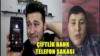 ÇİFTLİK BANK TELEFON ŞAKASIYLA DOLANDIRDIM !