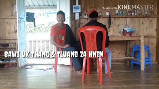 Bawi Uk Thang & Tluang Za Hnin